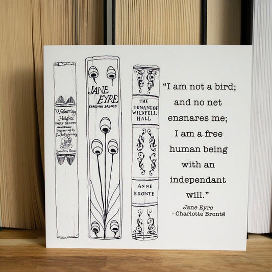 "I am not a bird; and no net ensnares me" Jane Eyre Bronte greeting card