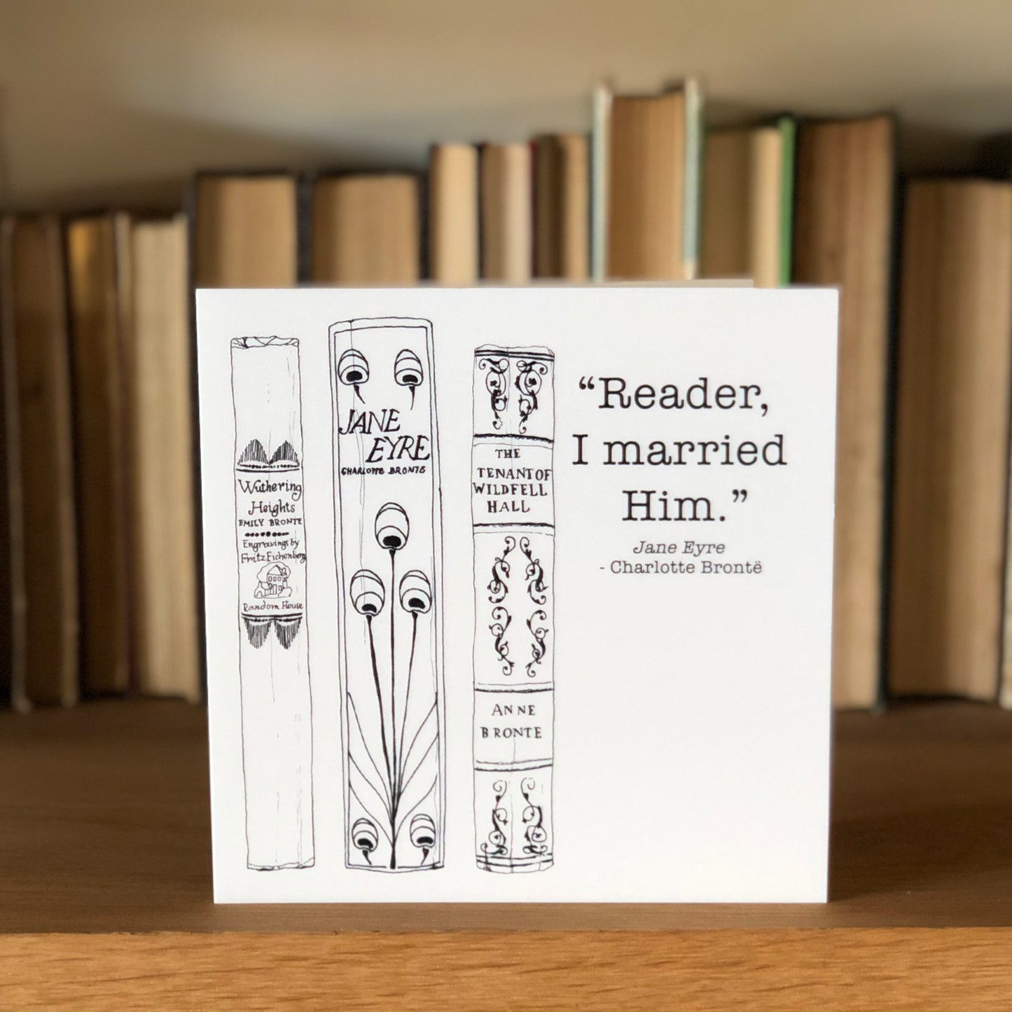 “Reader, I married him” Jane Eyre Charlotte Bronte greetings card