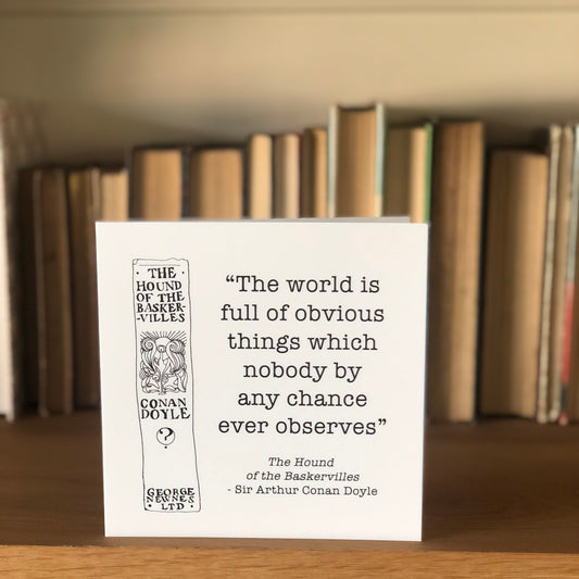 Sherlock Holmes “the world is full of obvious things which nobody by any chance observes” greetings card